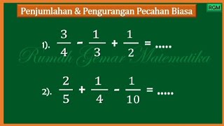 Penjumlahan dan Pengurangan Pecahan #pecahan #pecahancampuran Penjumlahan dan Pengurangan Pecahan #pecahan #pecahancampuran