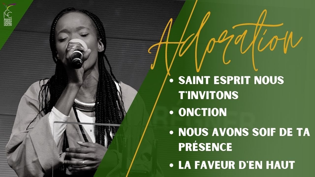 SAINT ESPRIT NOUS T'INVITONS /LA FAVEUR D'EN HAUT IGC DIJON MAEVA TAH YouTube