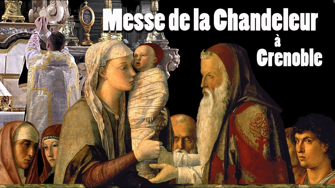 Fête de la Chandeleur - Messe traditionnelle à Grenoble - Dimanche 2 Février 2025