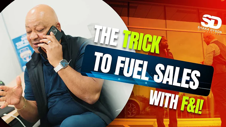 How to Increase Dealership Sales with a Strong F&I Department - Shaka Dyson