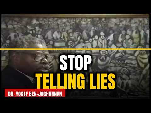 Dr. Yosef Ben-Jochannan: Stop Telling Lies - Put the Fire Back in Your Soul