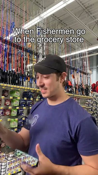 Normal people vs Fishermen at the grocery store 