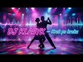 DJ KLA5YK - KROK PO KROKU (Disco Polo)
