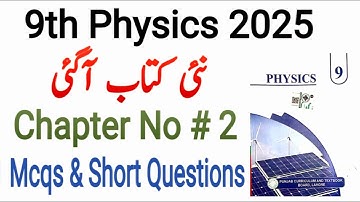 9th Class Physics New Book 2025 | Chapter 2 Kinematics Exercise MCQs & Short Questions | PCTB