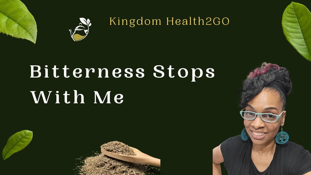 Bitterness Stops With Me