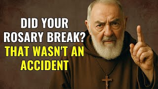 If Your Rosary Breaks On Its Own, It Means THIS