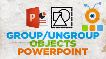 How to Group and Ungroup Objects in PowerPoint