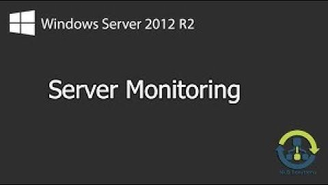 Lecture 18 Server 2012/2016 Performance Monitor tools Step by Step