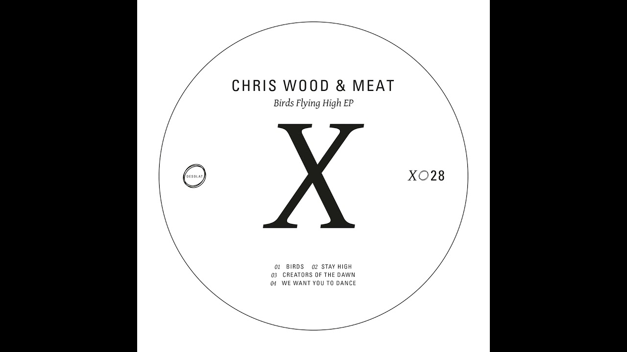 Watch Chris Wood & Meat - Fragments - DESOLAT X028 on YouTube Watch Chris Wood & Meat - Fragments - DESOLAT X028 on YouTube
