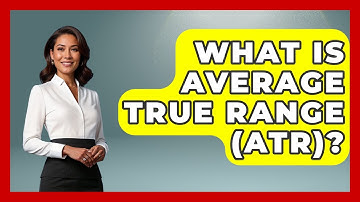 What Is Average True Range (ATR)? - Stock and Options Playbook
