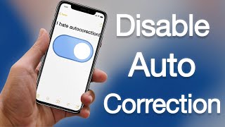 How to Disable Autocorrect on iPhone 13 12 11 XS MAX XS XR X 8 7 6S 6 SE  & iPad in iOS 15/14/13
