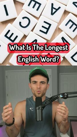 What Is The Longest Word In The English Language?