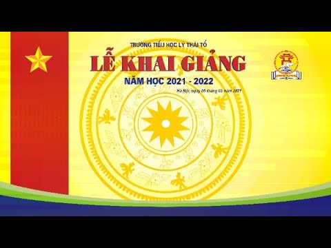 Video LỄ KHAI GIẢNG ĐẶC BIỆT NĂM HỌC 2021-2022 CỦA TRƯỜNG... - YouTube