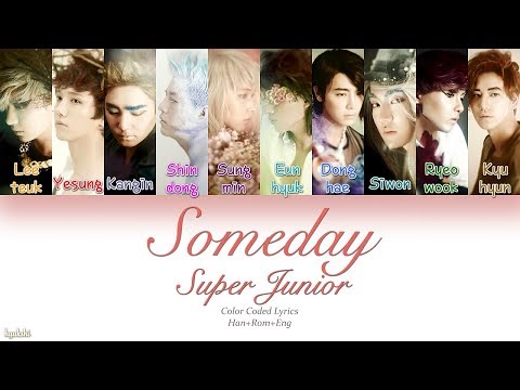 Super Junior 슈퍼주니어 Someday 언젠가는 Color Coded Lyrics Han Rom Eng