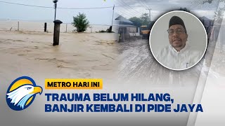[FULL] Dialog - Trauma Warga Belum Hilang, Pidie Jaya Aceh Kembali Banjir [Metro Hari Ini]