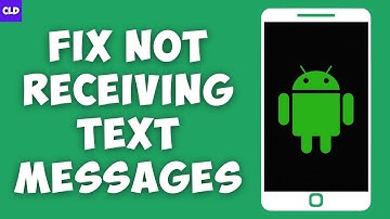 How to Fix Android Phone Not Receiving Text Messages