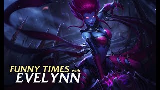 How im having fun in normals : Chapter I - Evelynn  ¯_(ツ)_/¯