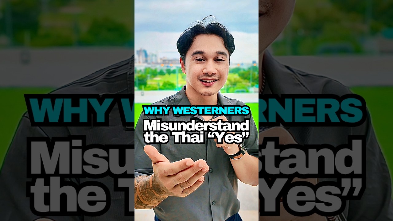 Why Westerners Misunderstand the Thai Yes (Kreng Jai - เกรงใจ) #thaisocialcodes