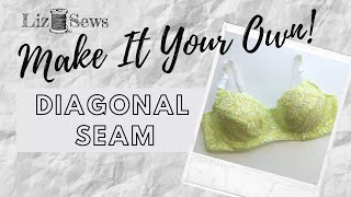 Make It Your Own: Converting to a Diagonal Seam