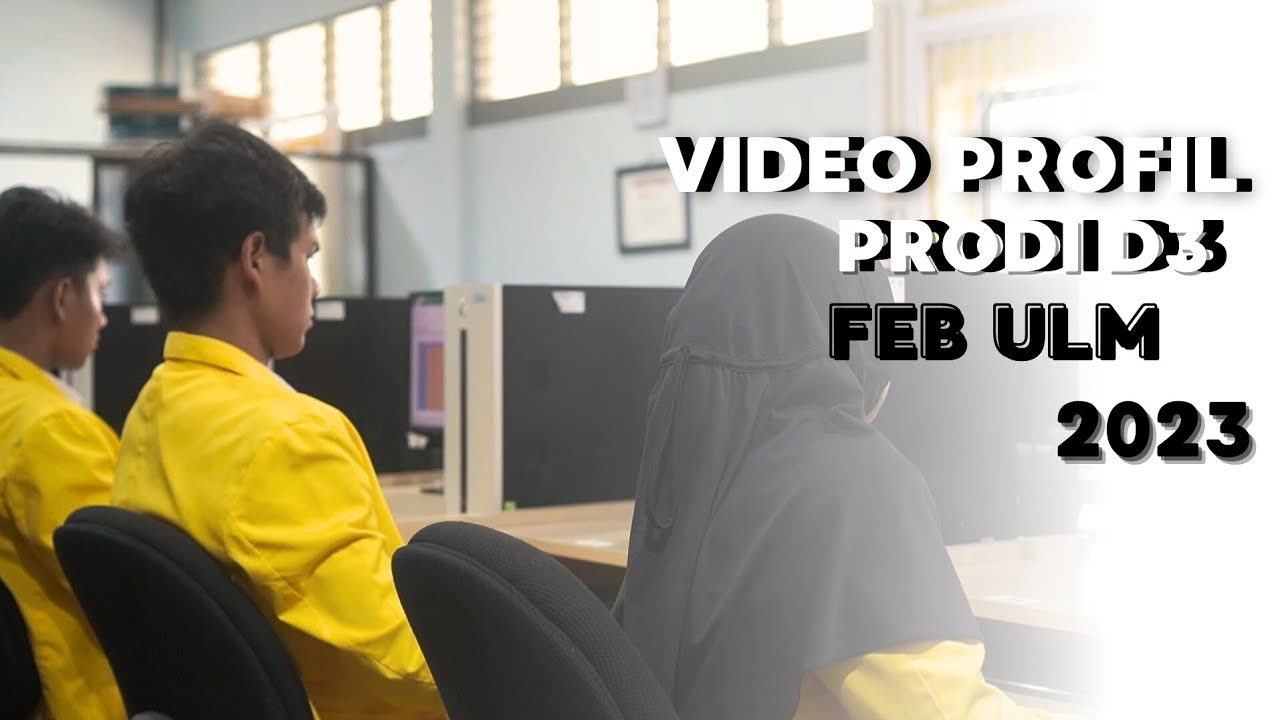 Profil Program Studi Diploma III FEB ULM 2023 - YouTube