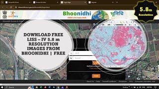 Downloading Free LISS IV 5.8 m Resolution Imagery from Bhoonidhi | NRSC India screenshot 4
