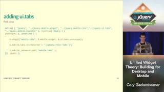 Unified Widget Theory: Building for Desktop and Mobile - Cory Gackenheimer