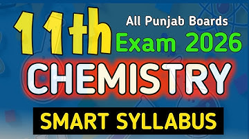 FSc Part 1 Chemistry Smart Syllabus 2026 | Latest Punjab Boards Official | Class 11 Chemistry🔥