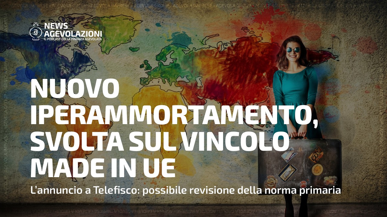Nuovo Iperammortamento, svolta sul vincolo Made in UE