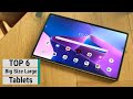 Top 6 Best Large Tablets You Can Buy 2021