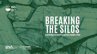 SHiFT YRC_ Breaking the Silos: Interdisciplinary Collaboration Workshop