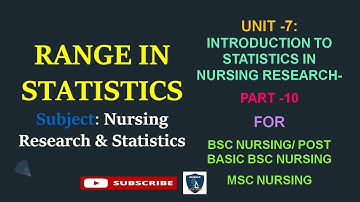 Nursing research &Statistics -Part 10|Range|Descriptive Statistics|Measures of dispersion|BscNursing