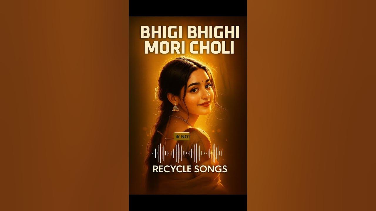 bheegi bheegi Meri choli lyrics shorts || @tseries @tseriesoldisgold #recyclesongs