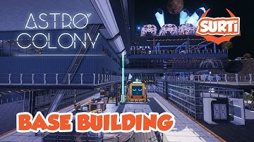 Starting the Base - Ep6 - Astro Colony
