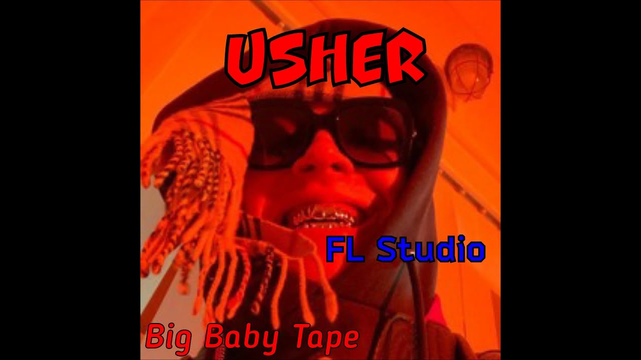 BIG BABY TAPE - USHER В FL STUDIO 20 | РАЗБОР БИТА