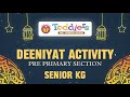 Deeniyat Activity 2023 | SRKG | Toddlers Pre Primary School
