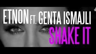 KARAOKE PIANO : Etnon ft. Genta Ismajli - Shake it ( LYRICS ) Resimi
