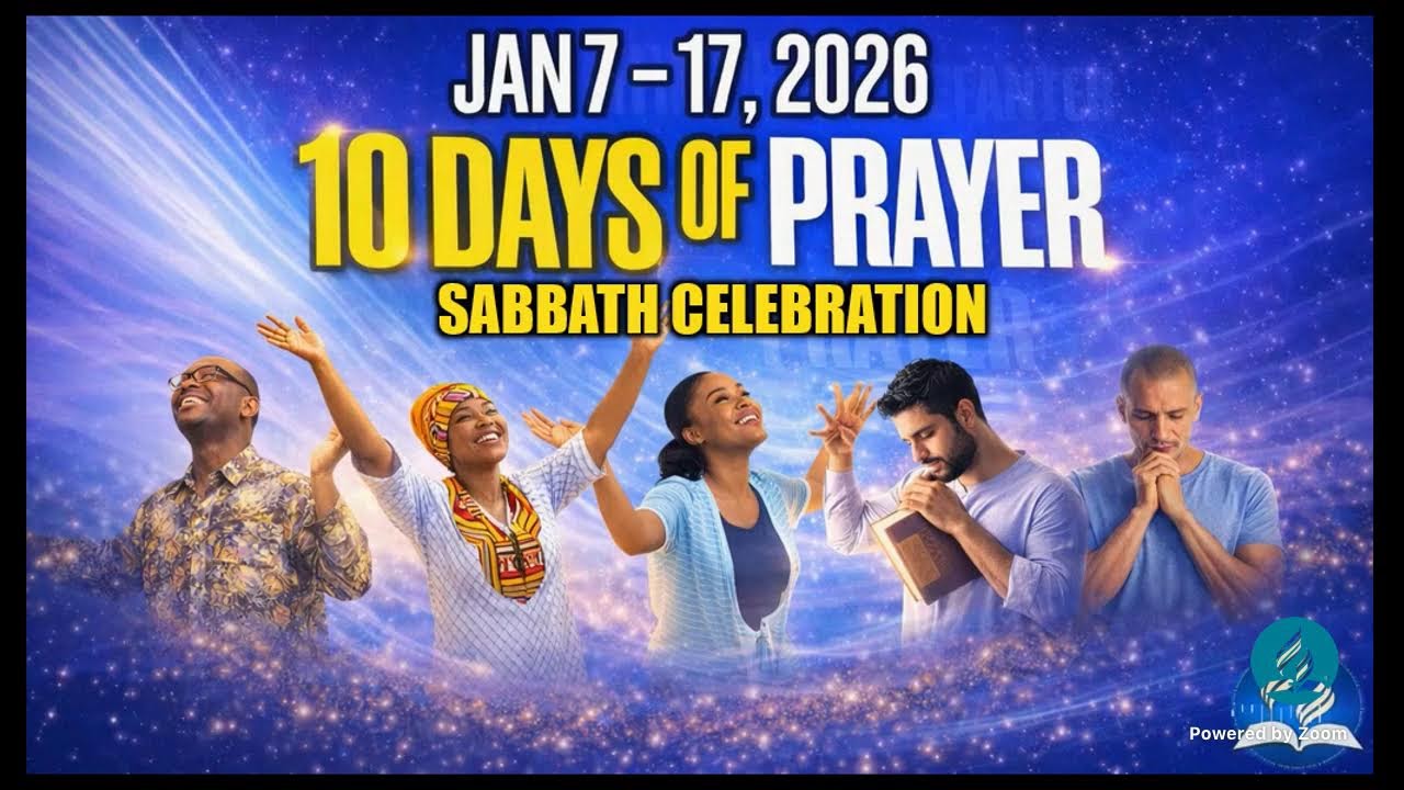 Ten Days of Prayer 2026 SABBATH CELEBRATION