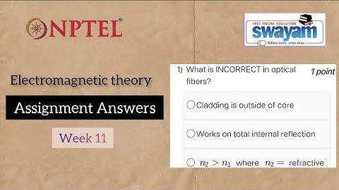 Electromagnetic theory NPTEL Assignment 11 Week 11 Answers #nptel #nptel_assignment #nptel2023
