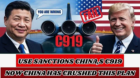 Trump Tried to Ground China’s C919 — How China Broke the Engine Blockade!