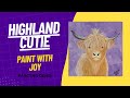 Highland Cutie: Acrylic Painting #acrylicpaintingtutorial #highlandcow
