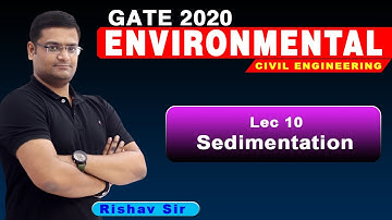 Lec 10 Sedimentation I Environmental Engineering I Civil Engineering I Gate 2020