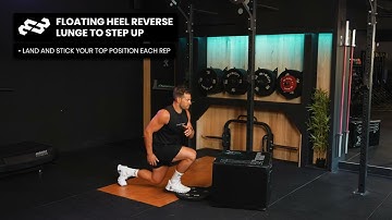 Floating Heel Reverse Lunge To Step Up - The Movement Blueprint™