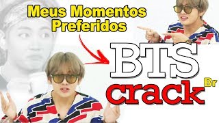Melhores Momentos BTS Crack BR