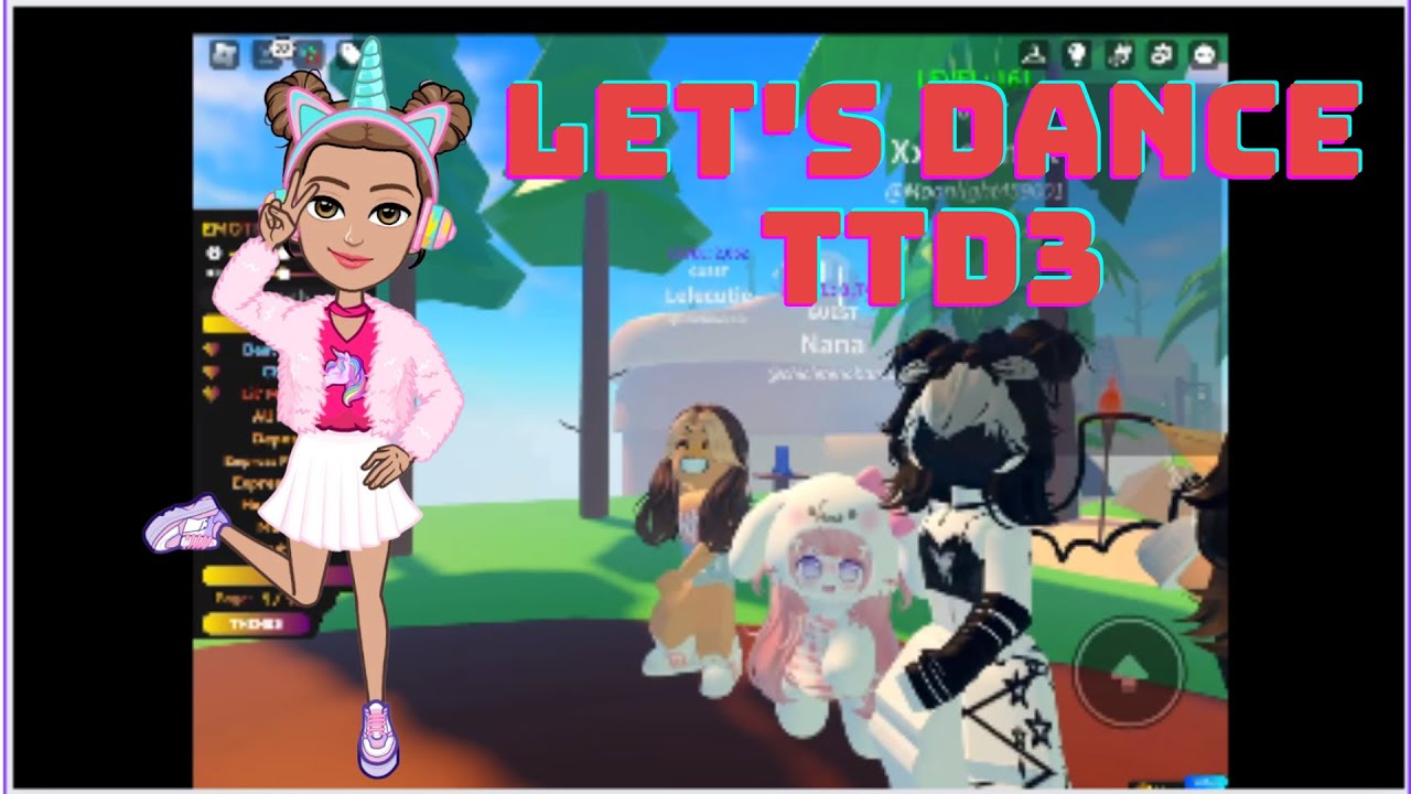 Let's shake and danceeeee- TTD3 - Roblox - YouTube