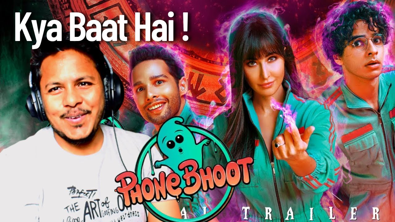 PhoneBhoot Official Trailer |Katrina Kaif |Ishaan |Siddhant Chaturvedi| JackieShroff |Gurmmeet Singh