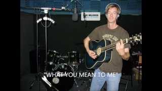 'What You Mean To Me" by Shawn Harnett