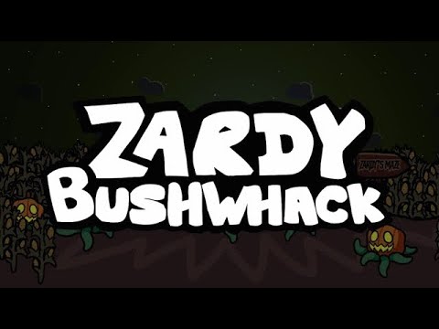 Bushwhack [INSANE Difficulty]