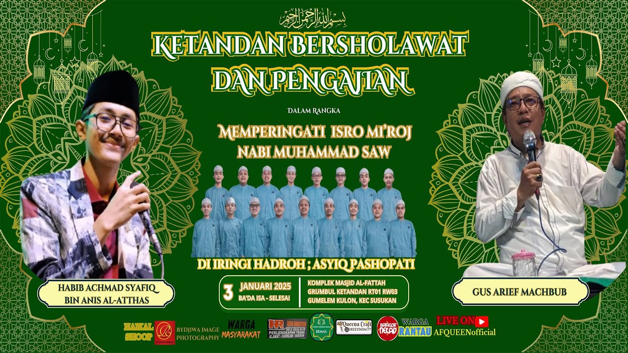 KETANDAN BERSHOLAWAT DAN PENGAJIAN DALAM RANGKA MEMPERINGATI ISRO MI'ROJ NABI MUHAMMAD SAW 03 01 25