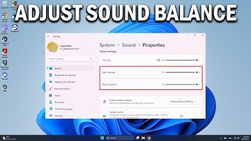 How To Adjust Sound Balance for Left and Right Channel in Windows 11 - Easy Fix