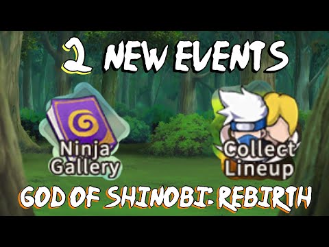 2 New Events Ninja Gallery And Collect Lineup In God of Shinobi: Rebirth!!!!